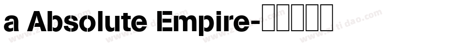 a Absolute Empire字体转换